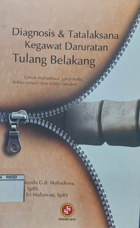 Diagnosis dan Tatalaksana Kegawat Daruratan Tulang Belakang